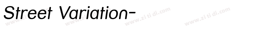 Street Variation字体转换